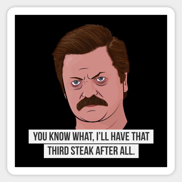 Ron Swanson - Third Steak Sticker by BluPenguin